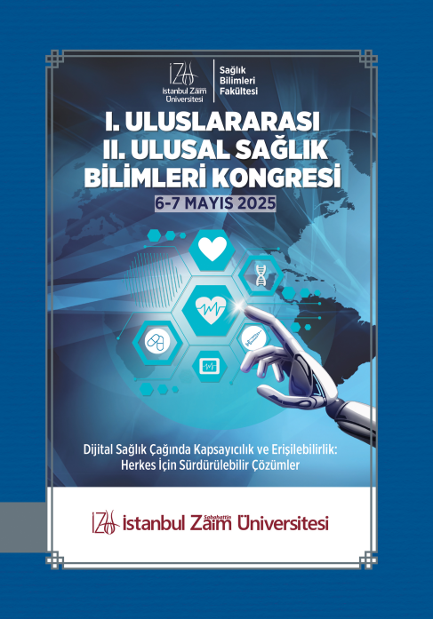 I. ULUSLARARASI II. ULUSAL SAĞLIK BİLİMLERİ KONGRESİ