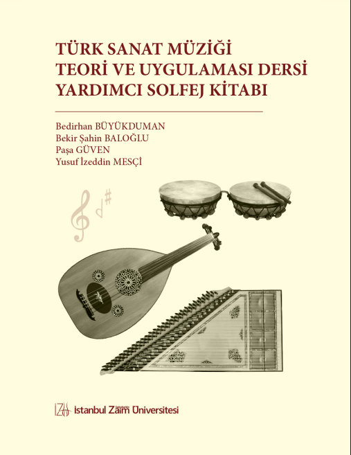 TÜRK SANAT MÜZİĞİ TEORİ VE UYGULAMASI DERSİ YARDIMCI SOLFEJ KİTABI