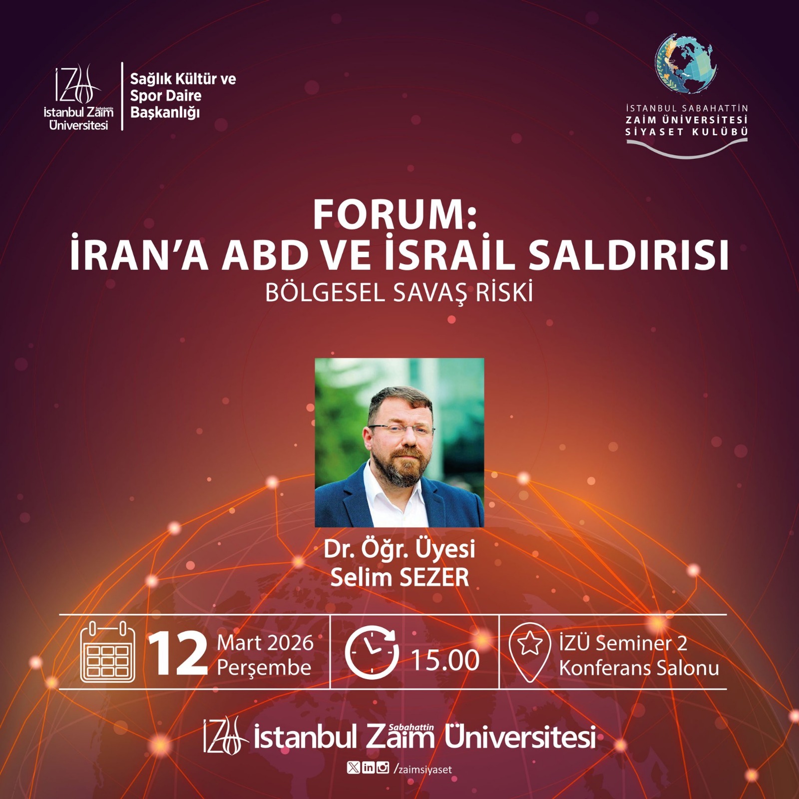 Forum: İran’a ABD ve İsrail Saldırısı – Bölgesel Savaş Riski