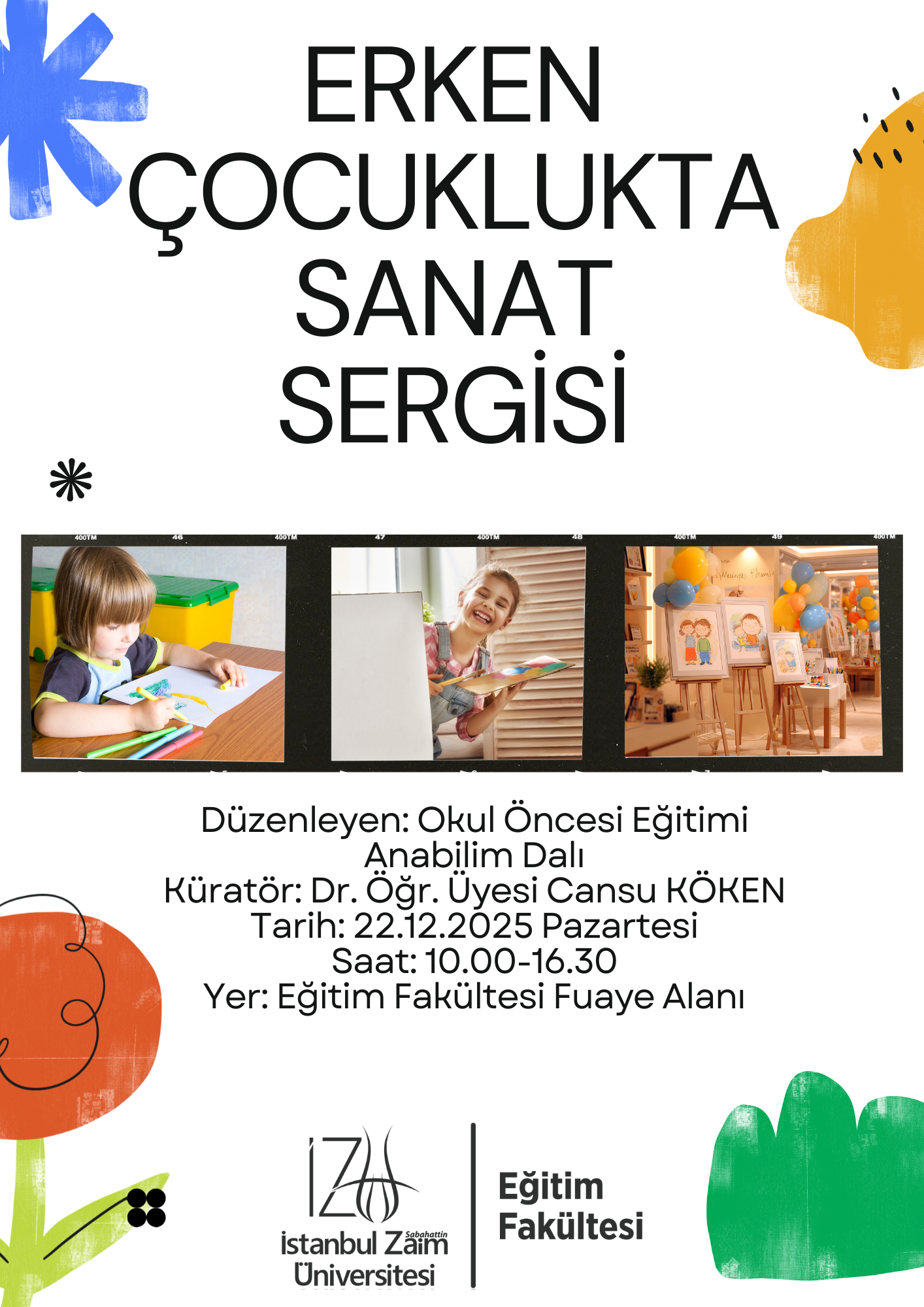 Erken Çocuklukta Sanat Sergisi Erken Çocuklukta Sanat Sergisi