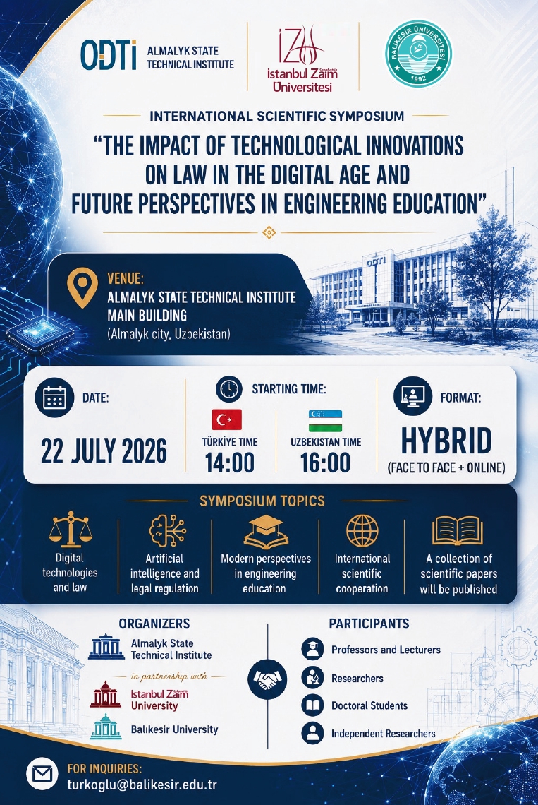 International Scientific Symposium: The Impact of Technological Innovations on Law in the Digital Age and Future Perspectives in Engineering Education
