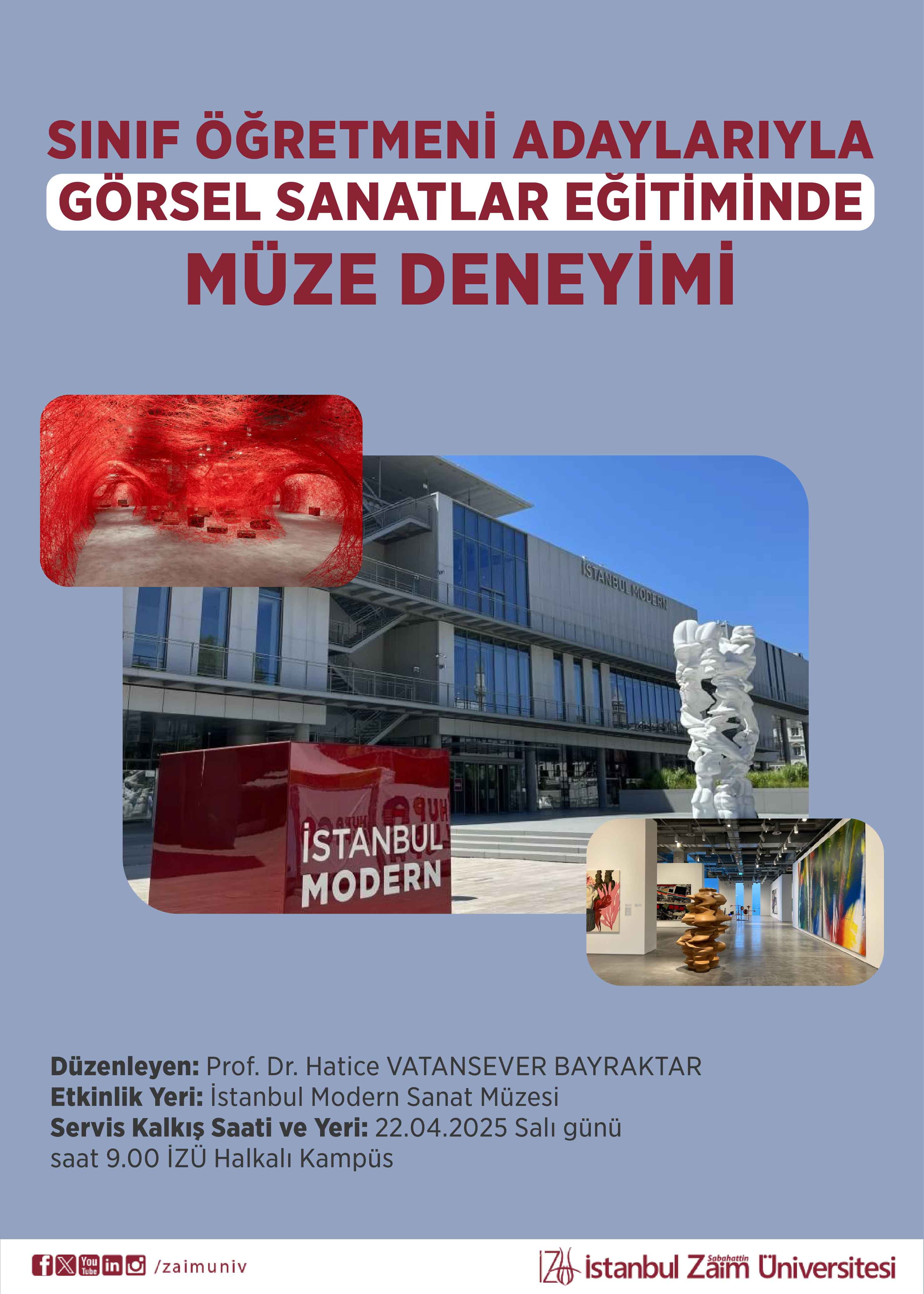 Görsel Sanatlar Eğitiminde Müze Deneyimi Görsel Sanatlar Eğitiminde Müze Deneyimi