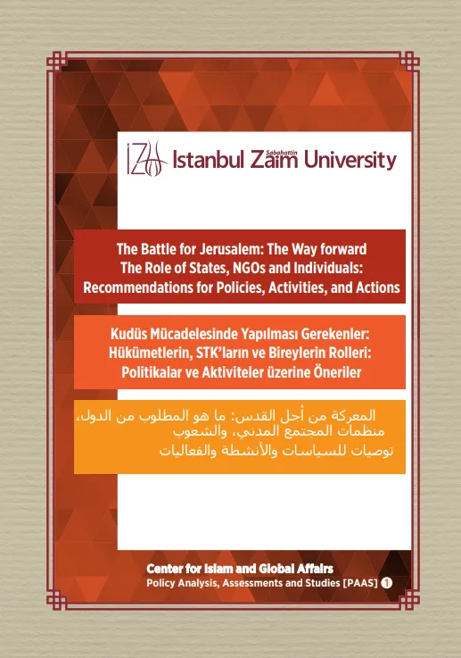The Battle for Jerusalem: The Way forward The Role of States, NGOs and Individuals: Recommendations for Policies, Activities, and Actions