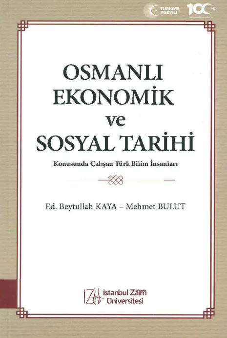OSMANLI EKONOMİK ve SOSYAL TARİHİ