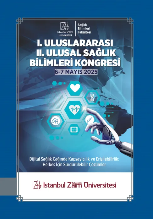 I. ULUSLARARASI II. ULUSAL SAĞLIK BİLİMLERİ KONGRESİ
